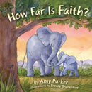 How Far Is Faith? (Padded Board Book)