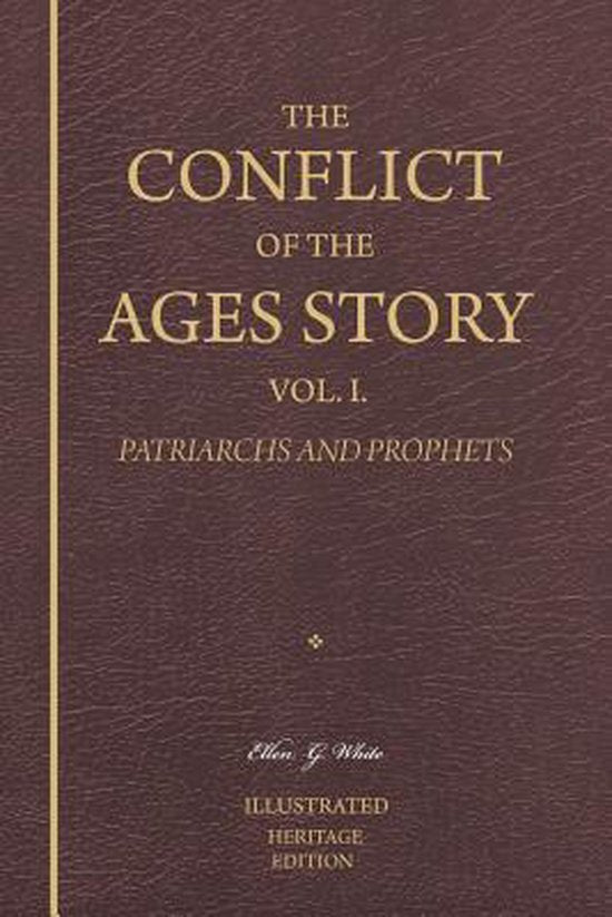 The Conflict of the Ages Story, Vol. I