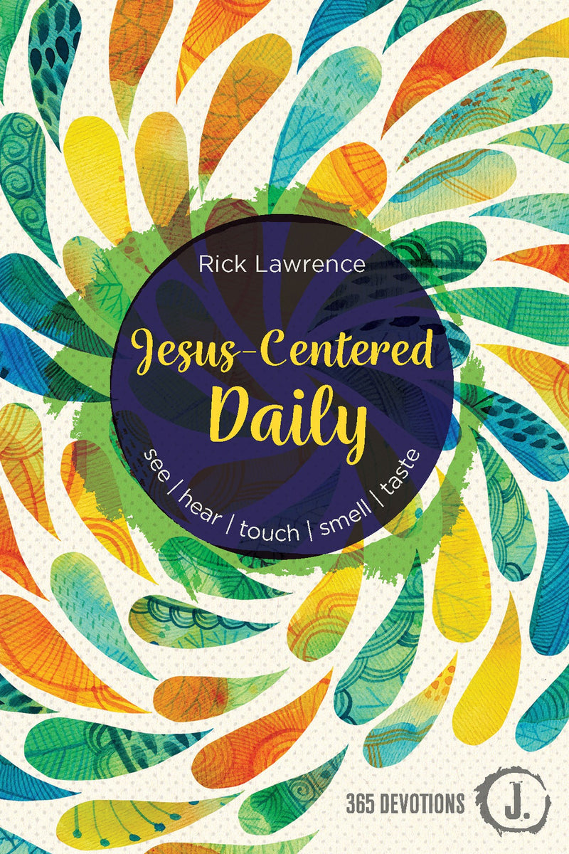 Jesus-Centered Daily: A 365-Day Devotion