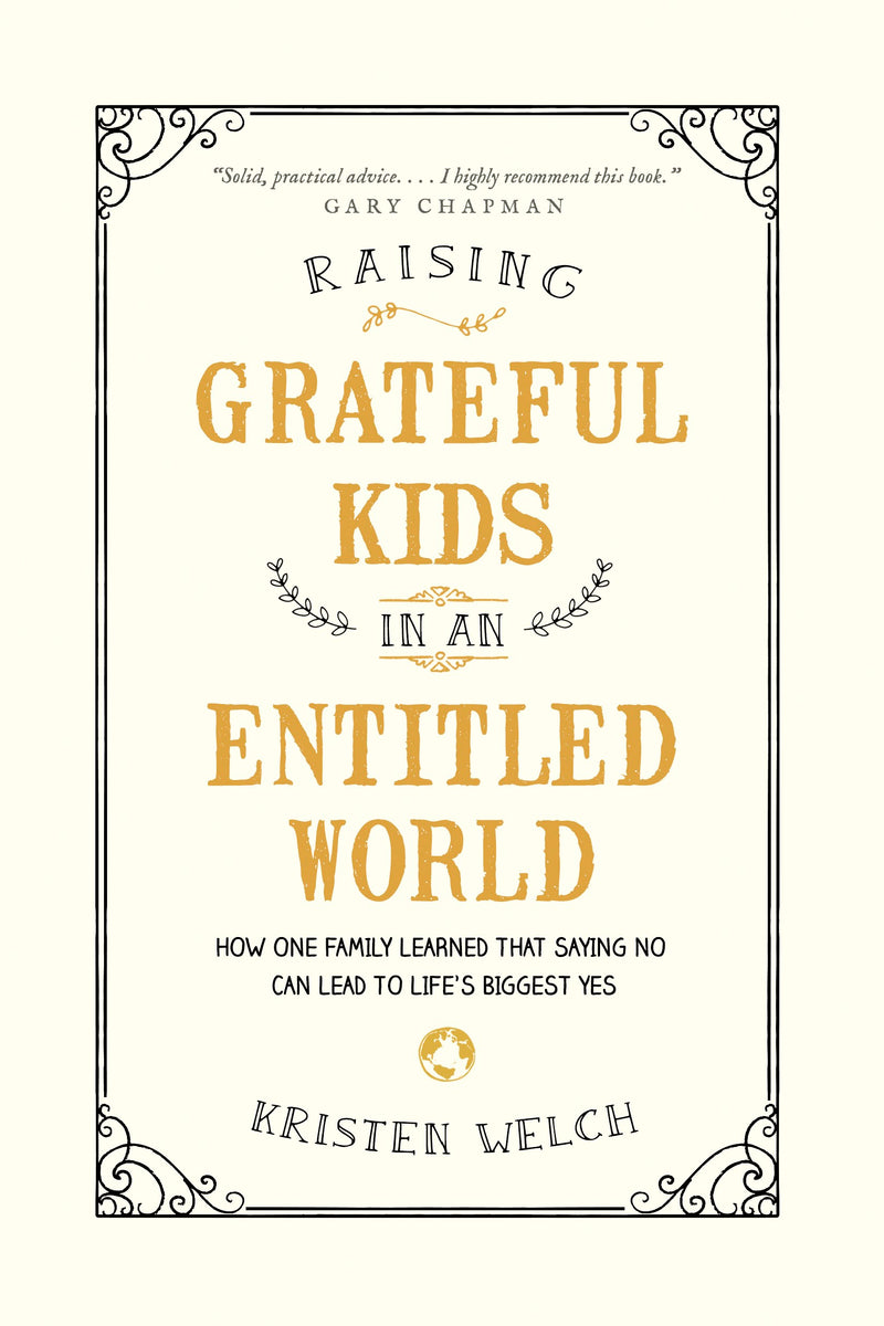 Raising Grateful Kids In An Entitled World