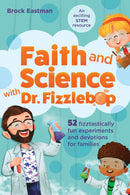 Faith And Science With Dr. Fizzlebop