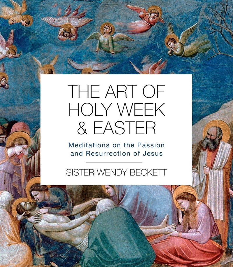 The Art Of Holy Week And Easter