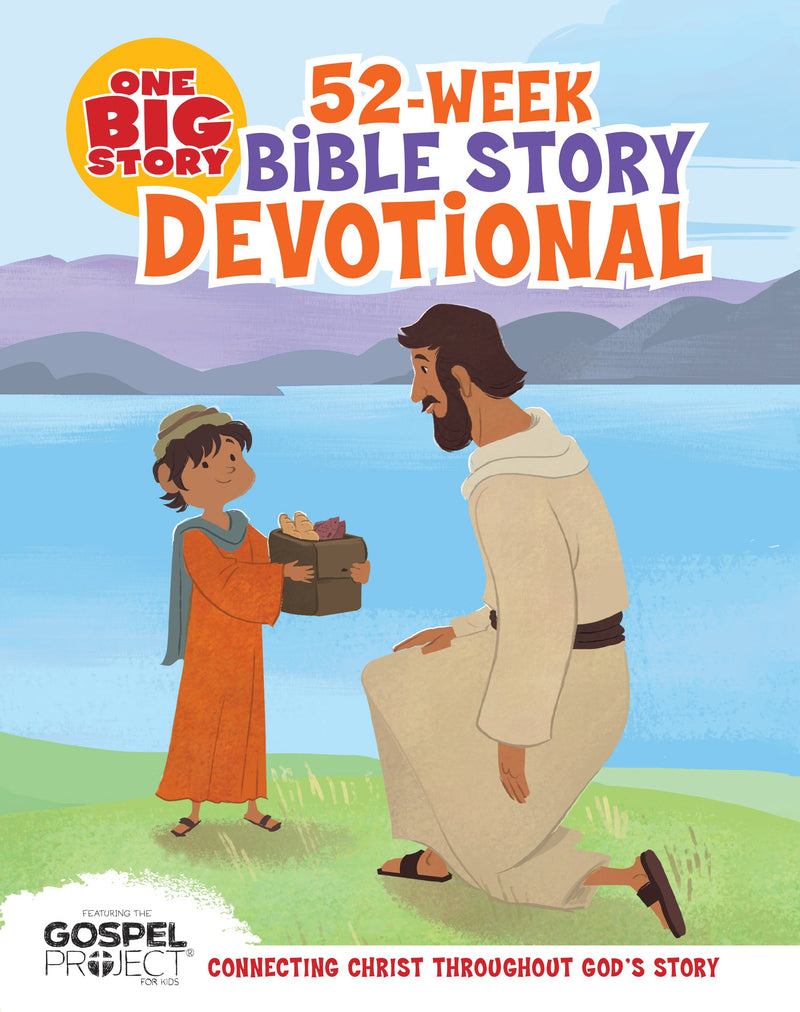 One Big Story 52-Week Bible Story Devotional 