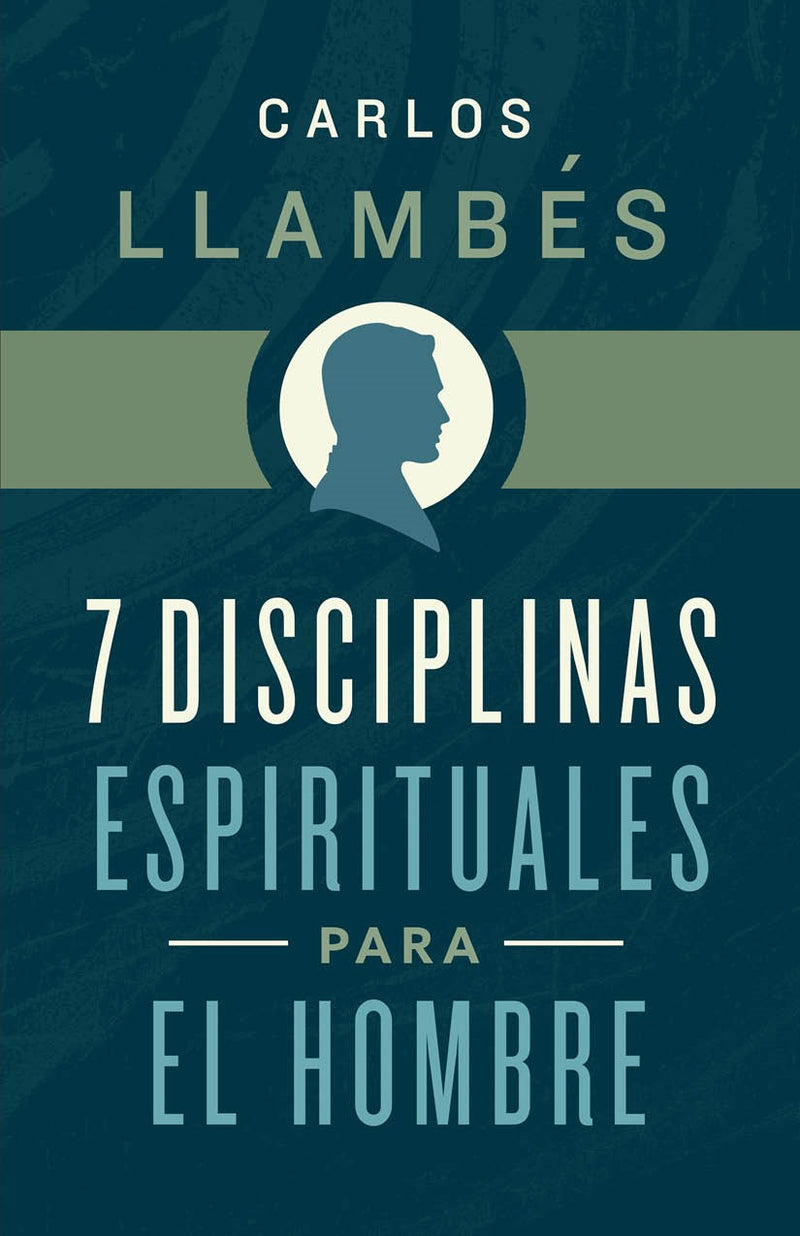 Span-7 Spiritual Disciplines For Men (7 Disciplinas Espirituales Para El Hombre)