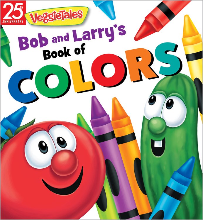 Bob And Larry's Book Of Colors (VeggieTales)