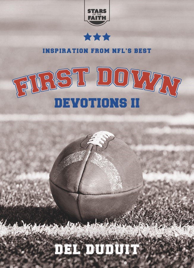 First Down Devotions II (Stars Of The Faith Series)