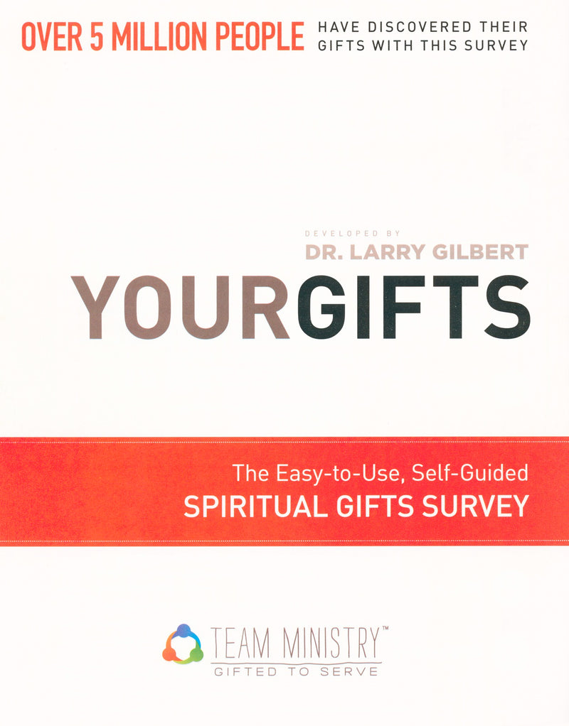 Your Gifts: Spiritual Gifts Survey