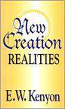 New Creation realities