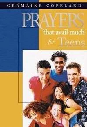 Prayers That Avail Much For Teens