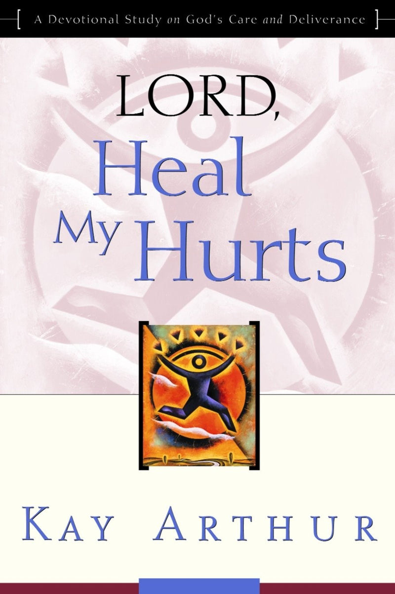 Lord  Heal My Hurts