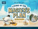 Living In The Master's Plan (That The World May Know)