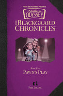 Pawn's Play (Adventures In Odyssey/Blackgaard Chronicles