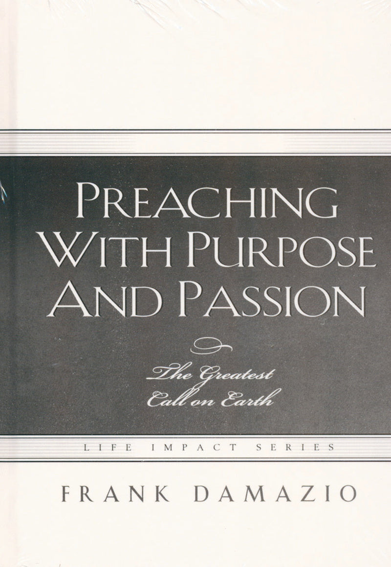 Preaching With Purpose And Passion