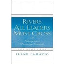 Rivers All Leaders Must Cross
