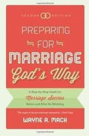 Preparing For Marriage God's Way (2nd Edition)