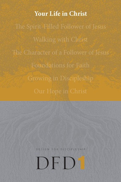 Your Life In Christ (Design For Discipleship V1) (Revised)
