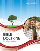 Bible Doctrine For Older Children (Second Edition)
