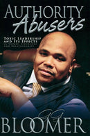 Authority Abusers (New & Expanded)