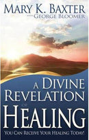 A Divine Revelation Of Healing