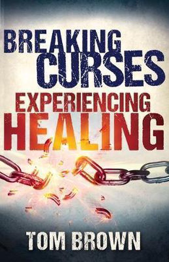 Breaking Curses, Experiencing Healing