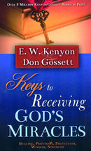 Keys To Receiving Gods Miracles