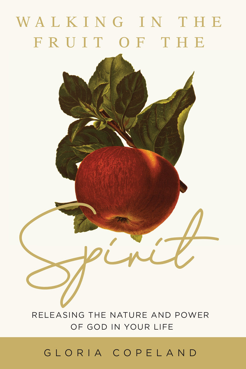 Walking in the Fruit of the Spirit 