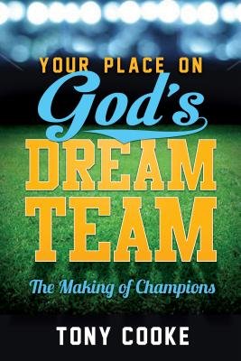 Your Place on God's Dream Team