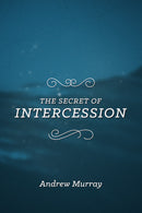 The Secret Of Intercession