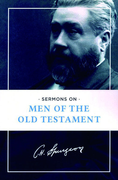 Sermons on Men of the Old Testament