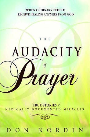 The Audacity of Prayer