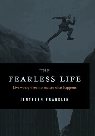 The Fearless Life