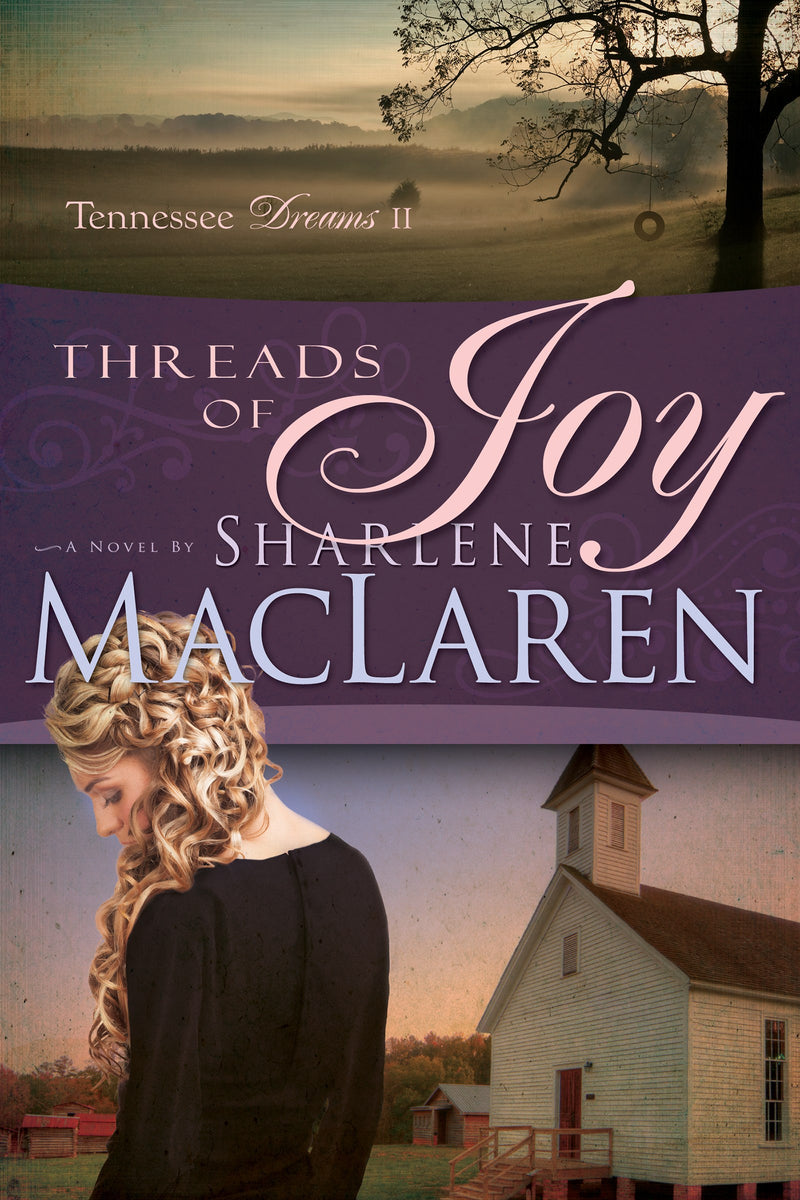 Threads Of Joy (Tennessee Dreams V2)