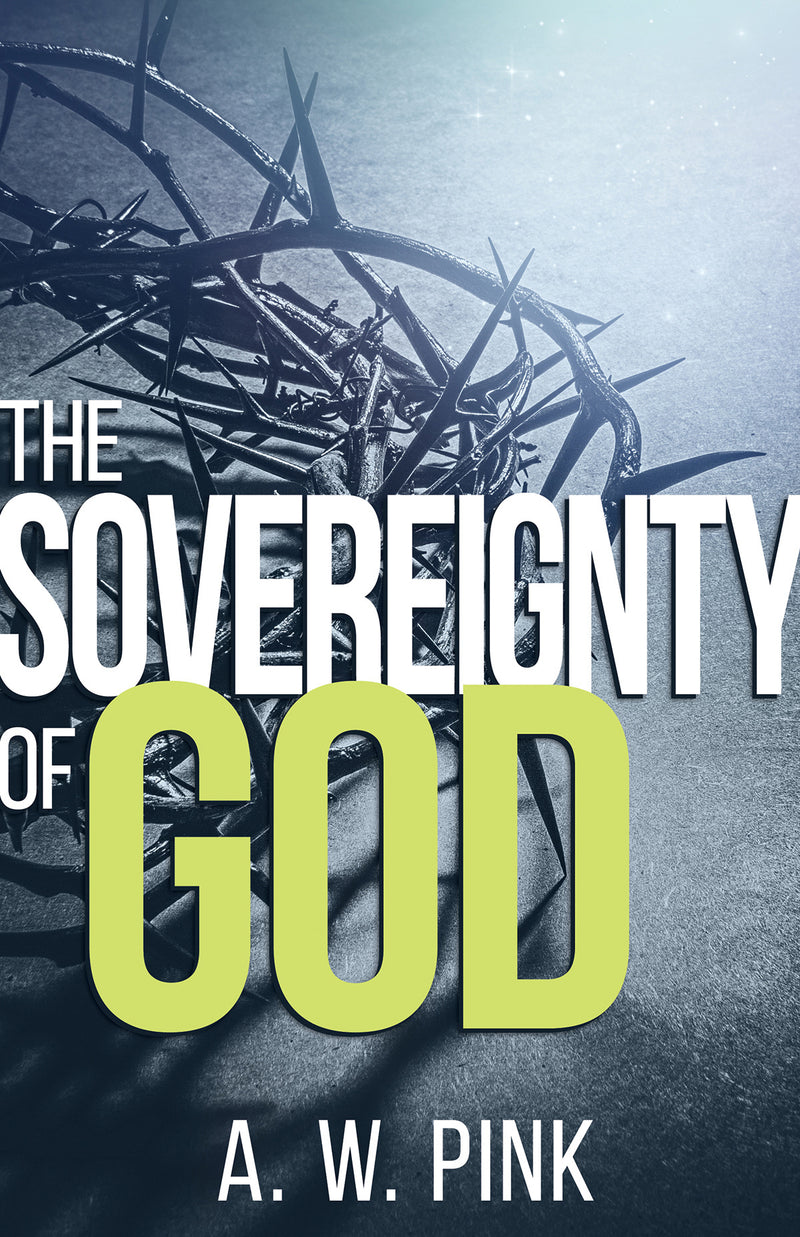 The Sovereignty Of God