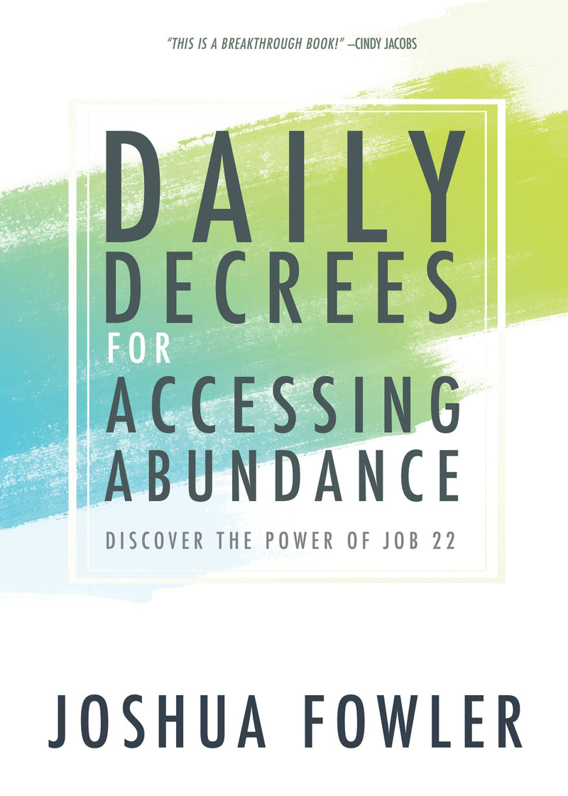 Daily Decrees For Accessing Abundance 