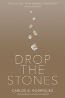 Drop The Stones 