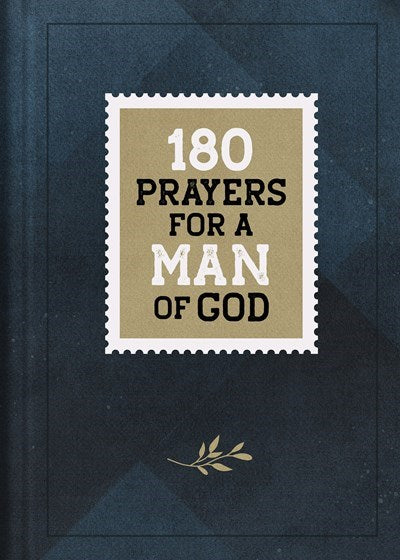 180 Prayers For A Man Of God