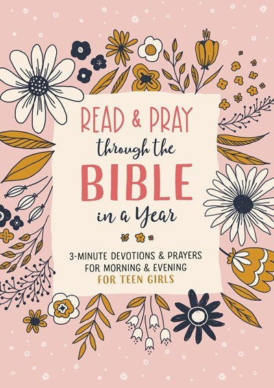 Read And Pray Through The Bible In A Year (Teen Girl)