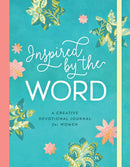 Inspired By The Word: A Creative Devotional Journal For Women