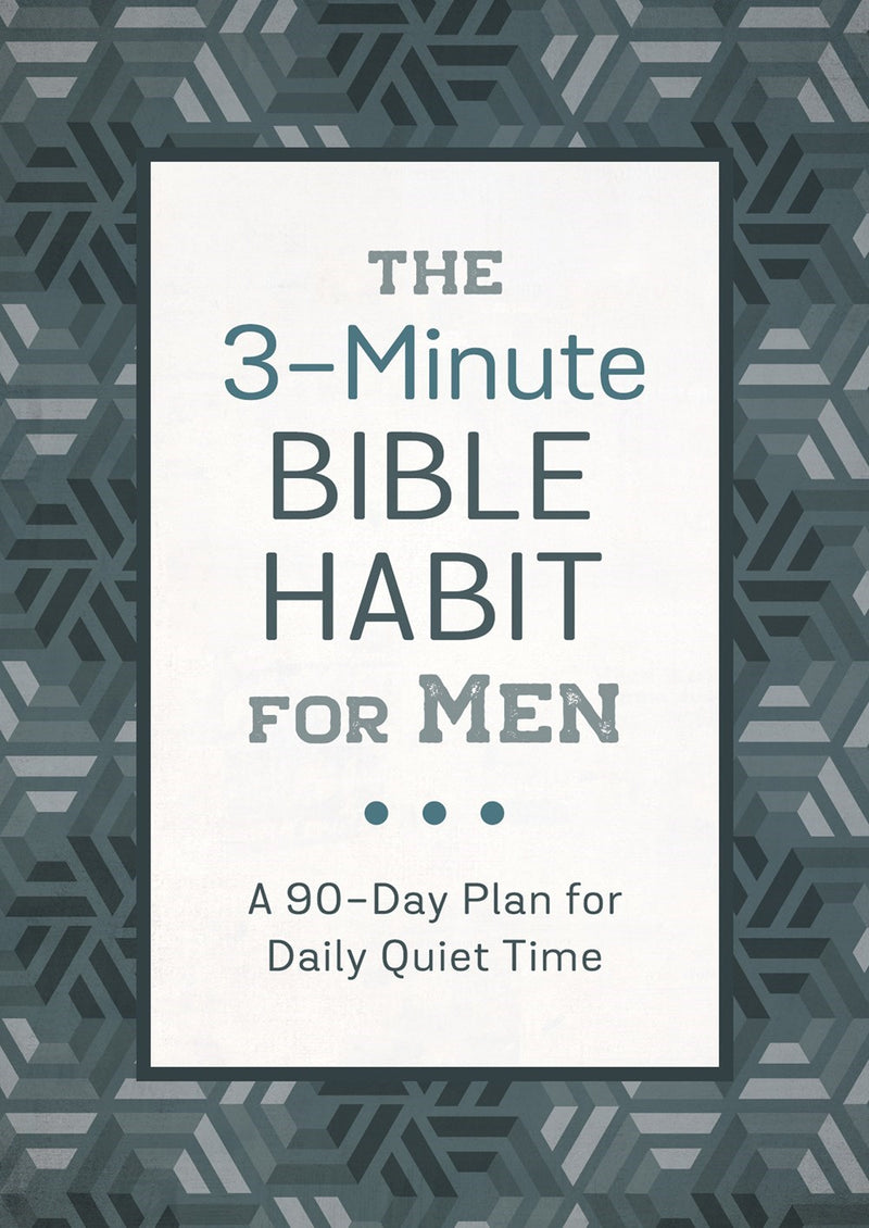 The 3-Minute Bible Habit For Men