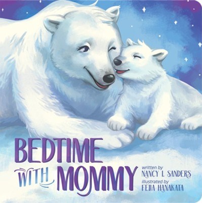 Bedtime With Mommy