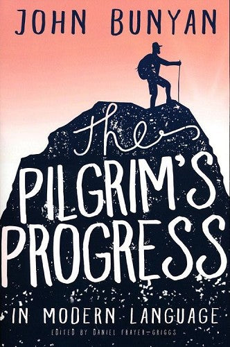 Pilgrims Progress In Modern Language (Illustrated)