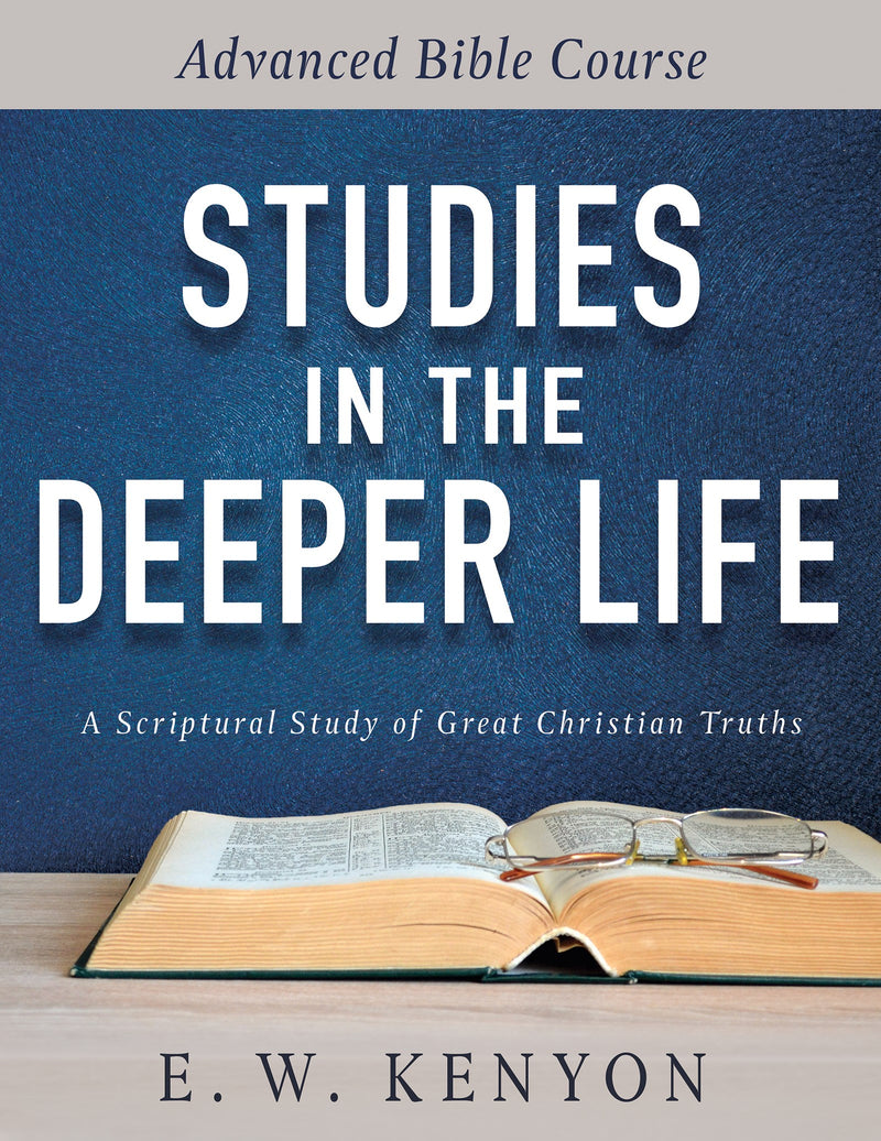 Studies In The Deeper Life