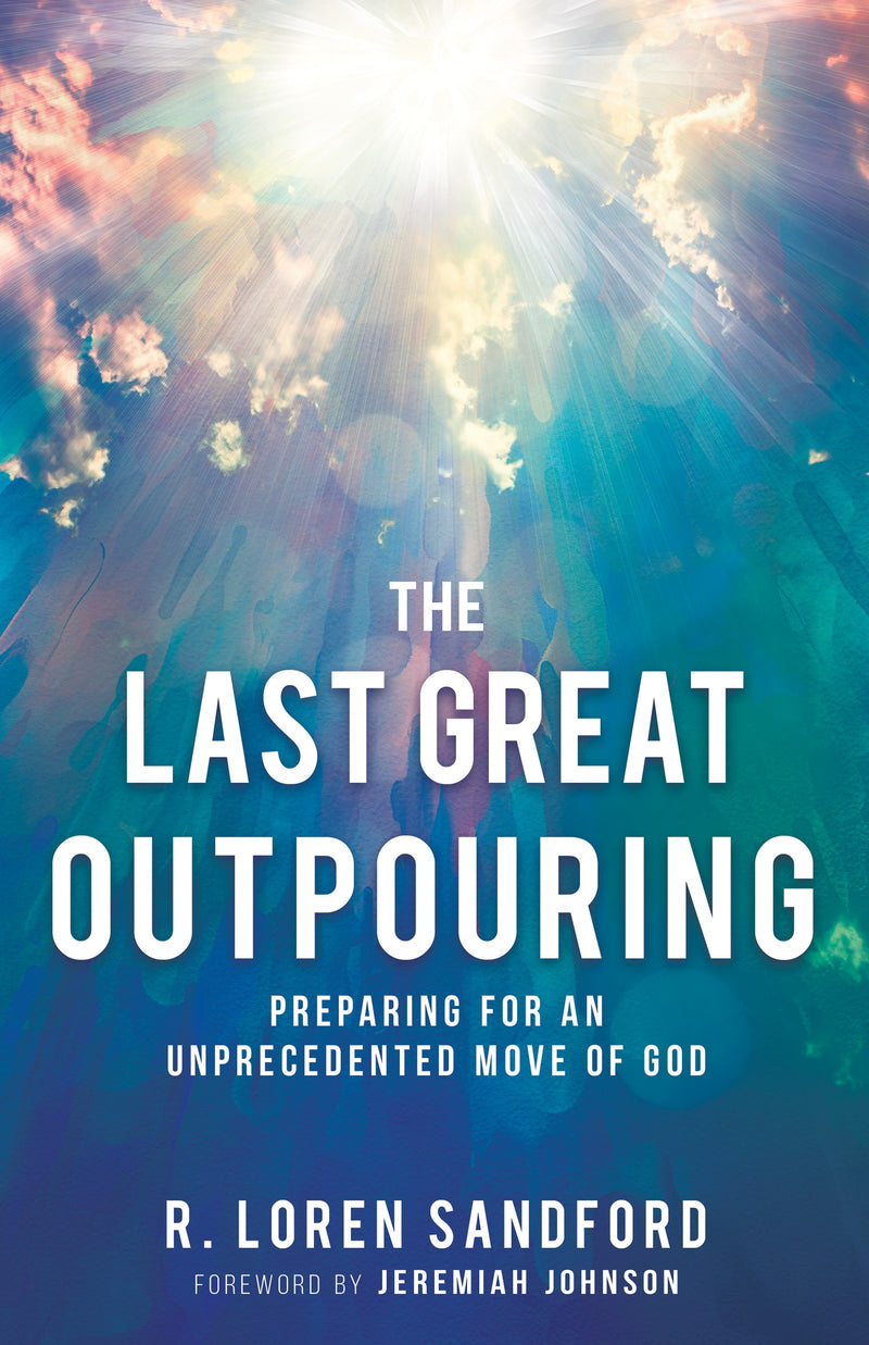 Last Great Outpouring