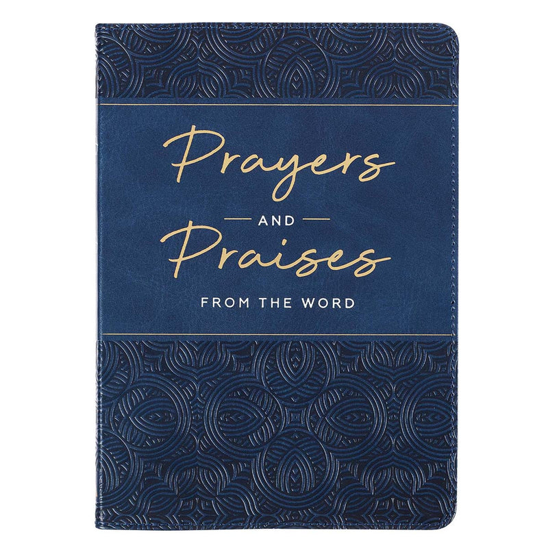 Prayers and Praises From the Word