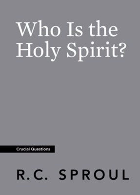 Who Is The Holy Spirit? (Crucial Questions) (Redesign)