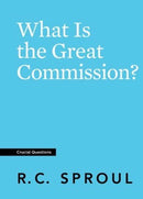What Is The Great Commision? (Crucial Questions) (Redesign)