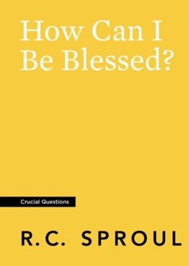 How Can I Be Blessed? (Crucial Questions) (Redesign)