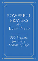 Powerful Prayers For Every Need