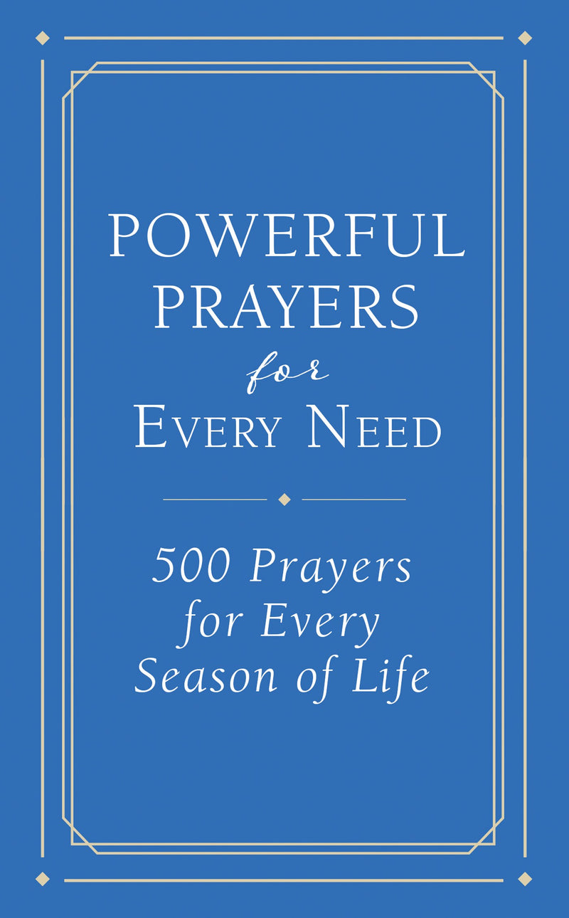 Powerful Prayers For Every Need