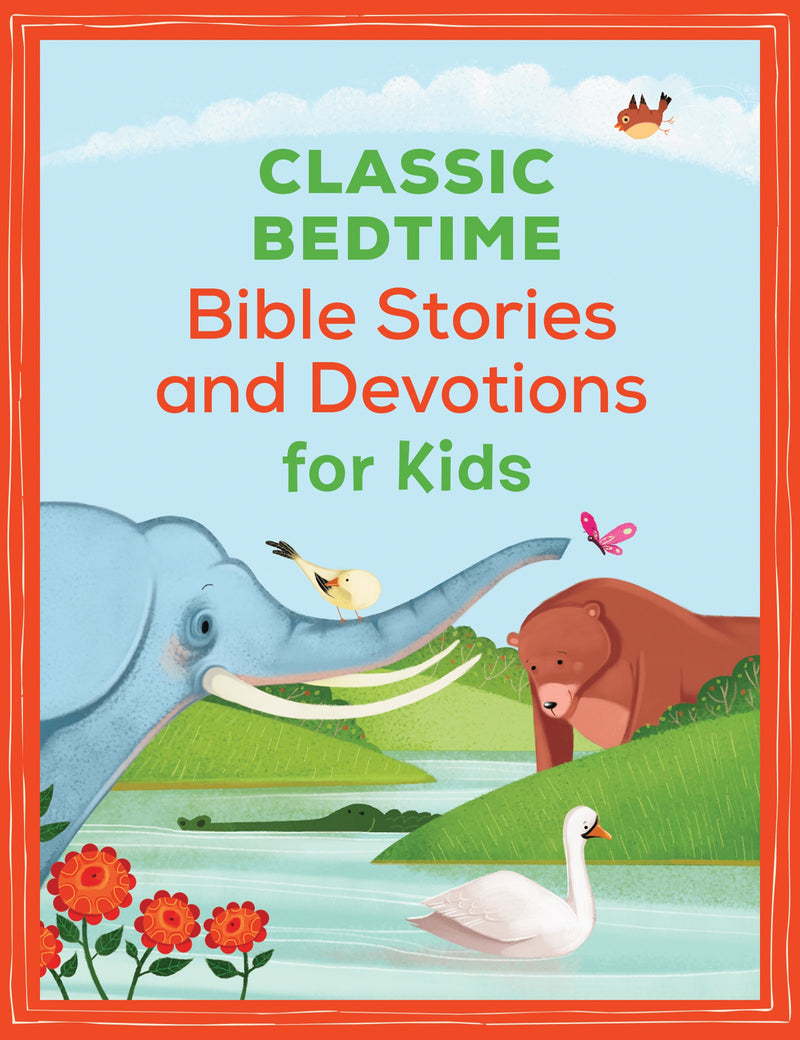 Classic Bedtime Bible Stories And Devotions For Kids